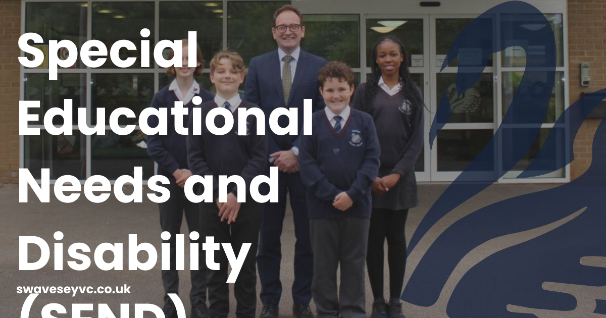 Special Educational Needs and Disability (SEND) | Swavesey Village College